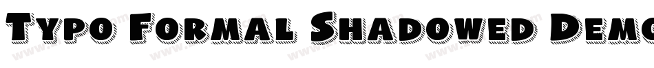 Typo Formal Shadowed Demo字体转换